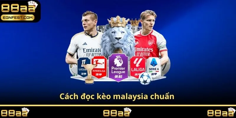 Cách đọc kèo malaysia chuẩn
